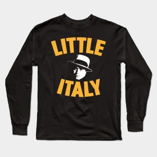 Little Italy Chicago Shirt  Celebrate the Heart of Italian Culture Long Sleeve T-Shirt